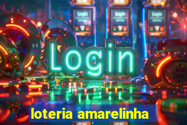 loteria amarelinha